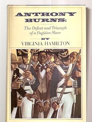 Bild des Verkufers fr Anthony Burns: The Defeat and Triumph of a Fugitive Slave zum Verkauf von biblioboy