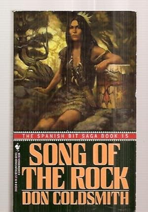 Immagine del venditore per SONG OF THE ROCK [THE SPANISH BIT SAGA BOOK 15] venduto da biblioboy