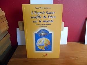 Bild des Verkufers fr L'Esprit saint souffle de dieu sur le monde zum Verkauf von La Bouquinerie  Dd