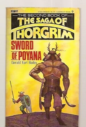 Imagen del vendedor de SWORD OF POYANA [THE SECOND BOOK OF THE SAGA OF THORGRIM] a la venta por biblioboy