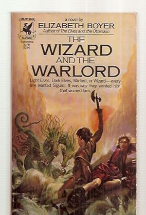 Imagen del vendedor de THE WIZARD AND THE WARLORD [A NOVEL] a la venta por biblioboy