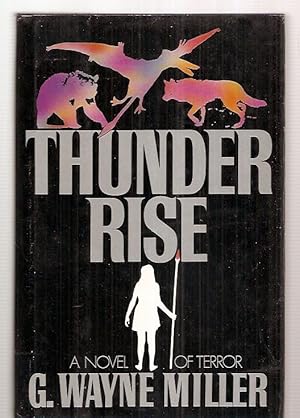 Bild des Verkufers fr THUNDER RISE [A NOVEL OF TERROR] zum Verkauf von biblioboy