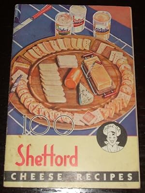 Shefford Cheese Recipes 100 ways to prepare dishes for luncheon, dinner,afternoon tea,picnics and...