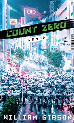 Bild des Verkufers fr Count Zero: Roman (Die Neuromancer-Trilogie) zum Verkauf von artbook-service