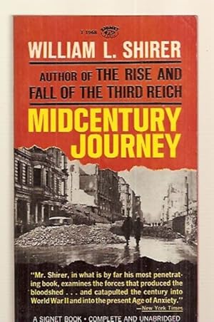 Immagine del venditore per MIDCENTURY JOURNEY: THE WESTERN WORLD THROUGH ITS YEARS OF CONFLICT venduto da biblioboy