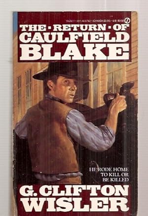 Seller image for THE RETURN OF CAULFIELD BLAKE for sale by biblioboy