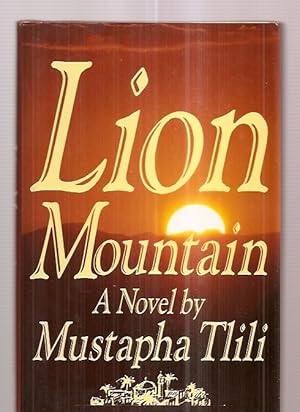 Imagen del vendedor de LION MOUNTAIN [A NOVEL] a la venta por biblioboy