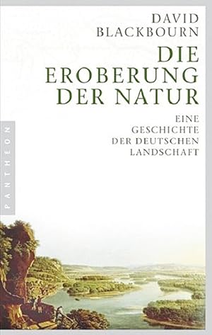 Bild des Verkufers fr Blackbourn, D. Die Eroberung d. Natur SA zum Verkauf von artbook-service