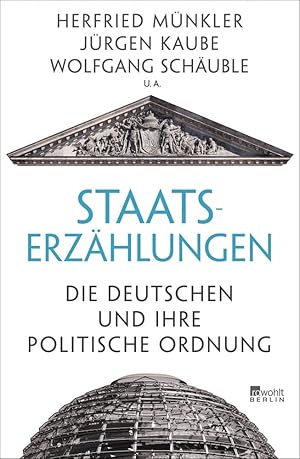 Bild des Verkufers fr Staatserzhlungen: Die Deutschen und ihre politische Ordnung zum Verkauf von artbook-service