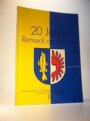 Seller image for 20 Jahre Remseck am Neckar. Heimatkundliche Schriftenreihe der Gemeinde Remseck am Neckar. Landschaft / Natur / Geschichte. Band 14. for sale by Adalbert Gregor Schmidt