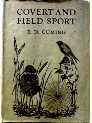 Imagen del vendedor de Covert and Field Sport a la venta por World of Rare Books