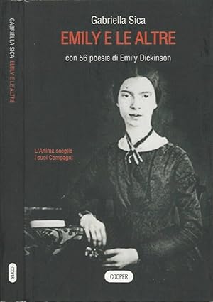 Bild des Verkufers fr Emily e le altre Con 56 poesie di Emily Dickinson zum Verkauf von Biblioteca di Babele