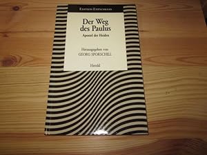 Bild des Verkufers fr Der Weg des Paulus : Apostel d. Heiden. hrsg. von Georg Sporschill / Edition Entschluss ; 3 zum Verkauf von Versandantiquariat Schfer