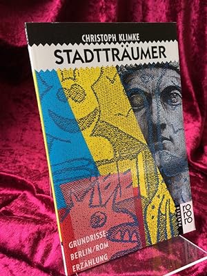 Seller image for Stadttrumer. Grundrisse: Berlin / Rom. Erzhlung. for sale by Altstadt-Antiquariat Nowicki-Hecht UG