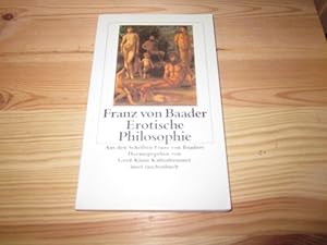 Bild des Verkufers fr Stze aus der erotischen Philosophie und andere Schriften. Hrsg. von Gerd-Klaus Kaltenbrunner / Insel-Taschenbuch ; 1320 zum Verkauf von Versandantiquariat Schfer