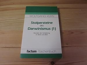 Bild des Verkufers fr Kuhn, Wolfgang: Stolpersteine des Darwinismus; Teil: Bd. 1. Factum-Taschenbuch ; Nr. 105 zum Verkauf von Versandantiquariat Schfer