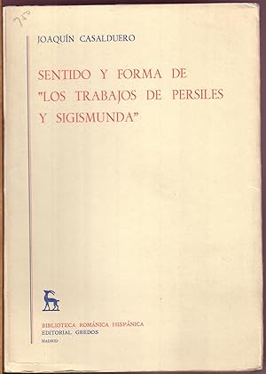Imagen del vendedor de Sentido y forma de Los trabajos de Persiles y Sigismunda. a la venta por Librera y Editorial Renacimiento, S.A.