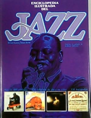 Image du vendeur pour Enciclopedia ilustrada del Jazz. Edicin al cuidado de Jorge Arnaiz. mis en vente par Librera y Editorial Renacimiento, S.A.