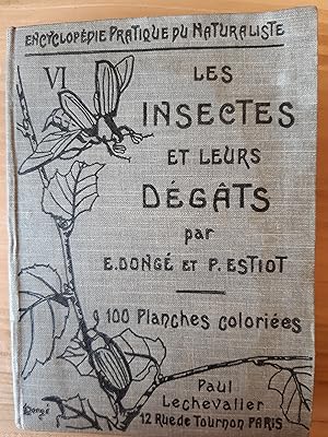 Bild des Verkufers fr Encyclopedie pratique du naturaliste; VI Les insectes et leurs degats (1921) zum Verkauf von Hansennebooks