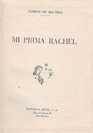 Seller image for Mi prima Rachel. Novela. Traduccin de A. Pundsack Lawrence. for sale by Librera y Editorial Renacimiento, S.A.