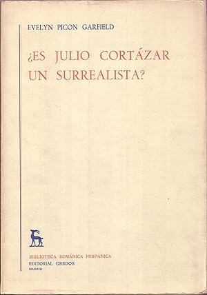 Imagen del vendedor de Es Julio Cortzar un surrealista? a la venta por Librera y Editorial Renacimiento, S.A.