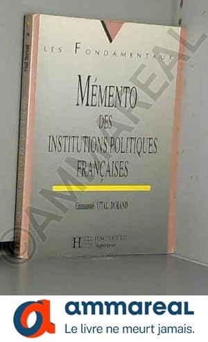 Image du vendeur pour Mmento des institutions politiques franaises mis en vente par Ammareal