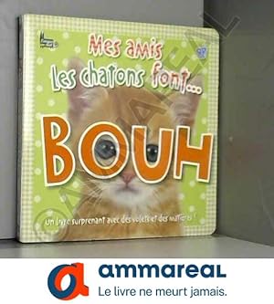 Bild des Verkufers fr Mes amis chatons font. bouh ! zum Verkauf von Ammareal