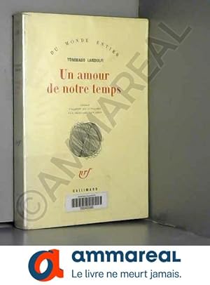 Seller image for Un amour de notre temps for sale by Ammareal