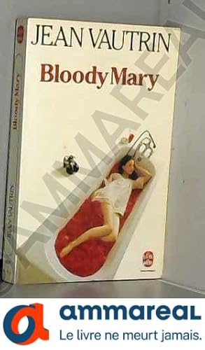 Bild des Verkufers fr BLOODY MARY zum Verkauf von Ammareal