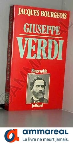 Image du vendeur pour Giuseppe Verdi, biographie mis en vente par Ammareal