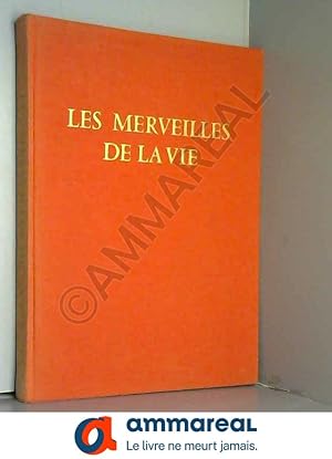 Seller image for LES MERVEILLES DE LA VIE - INTRODUCTION A LA BIOLOGIE for sale by Ammareal