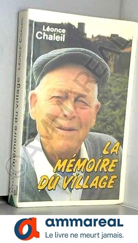 Seller image for La memoire du village. for sale by Ammareal