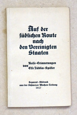 Bild des Verkufers fr Auf der sdlichen Route nach den Vereinigten Staaten. Reise-Erinnerungen. zum Verkauf von antiquariat peter petrej - Bibliopolium AG