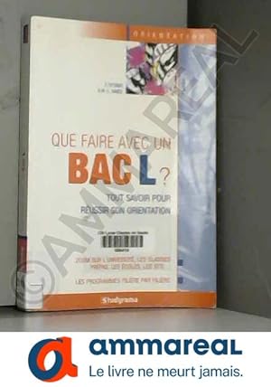 Seller image for Que faire avec un Bac L ? for sale by Ammareal