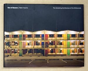 Immagine del venditore per Out of Season. The Vanishing Architecture of the Wildwoods. venduto da antiquariat peter petrej - Bibliopolium AG