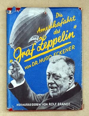 Image du vendeur pour Die Amerikafahrt des Graf Zeppelin. mis en vente par antiquariat peter petrej - Bibliopolium AG