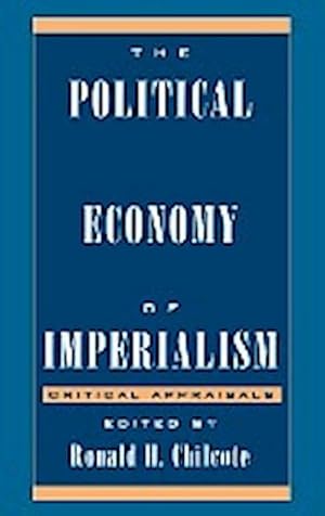 Bild des Verkufers fr The Political Economy of Imperialism: Critical Appraisals zum Verkauf von Che & Chandler Versandbuchhandlung