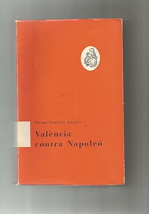 Seller image for Valncia contra Napole. for sale by Librera El Crabo