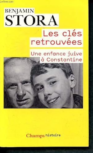 Bild des Verkufers fr Les cls retrouves - Une enfance juive  Constantine zum Verkauf von Le-Livre