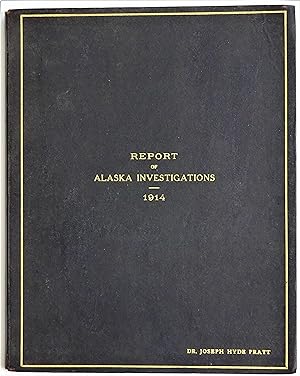 Report of Alaska Investigations in 1914