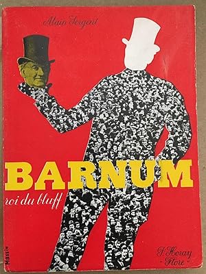 Barnum : roi du bluff