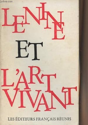 Bild des Verkufers fr Lnine et l'art vivant zum Verkauf von Le-Livre