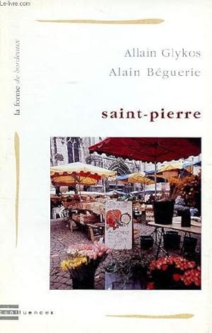 Image du vendeur pour Saint Pierre Collection la forme de Bordeaux N7 mis en vente par Le-Livre