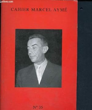 Image du vendeur pour Cahier Marcel Aym N35 mis en vente par Le-Livre