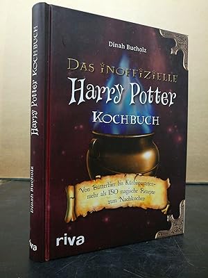 Das inoffizielle Harry-Potter-Kochbuch / Von Butterbier bis Kürbispasteten ? mehr als 150 magisch...