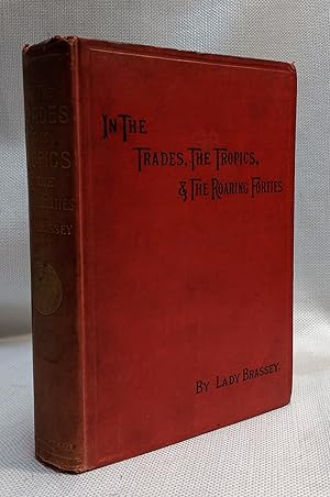 In the Trades, the Tropics, & the Roaring Forties
