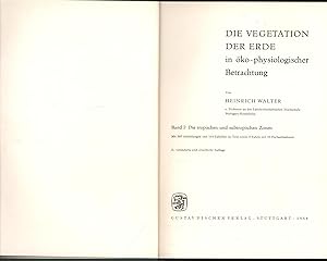 Die Vegetation der Erde in öko-physiologischer Betrachtung,Band I: Die tropischen und subtropisch...