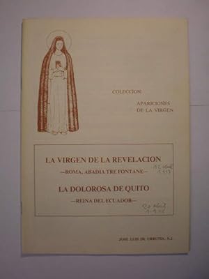 Seller image for La Virgen de la Revelacin ( Roma, Abada de Tre Fontane ) - La Dolorosa de Quito ( Reina del Ecuador ) for sale by Librera Antonio Azorn