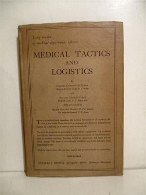 Medical Tactics and Logistics.