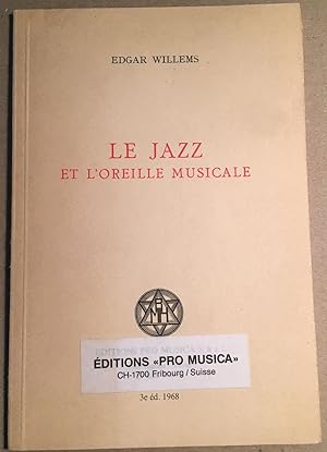 Le jazz et l' oreille musicale : étude psychologique